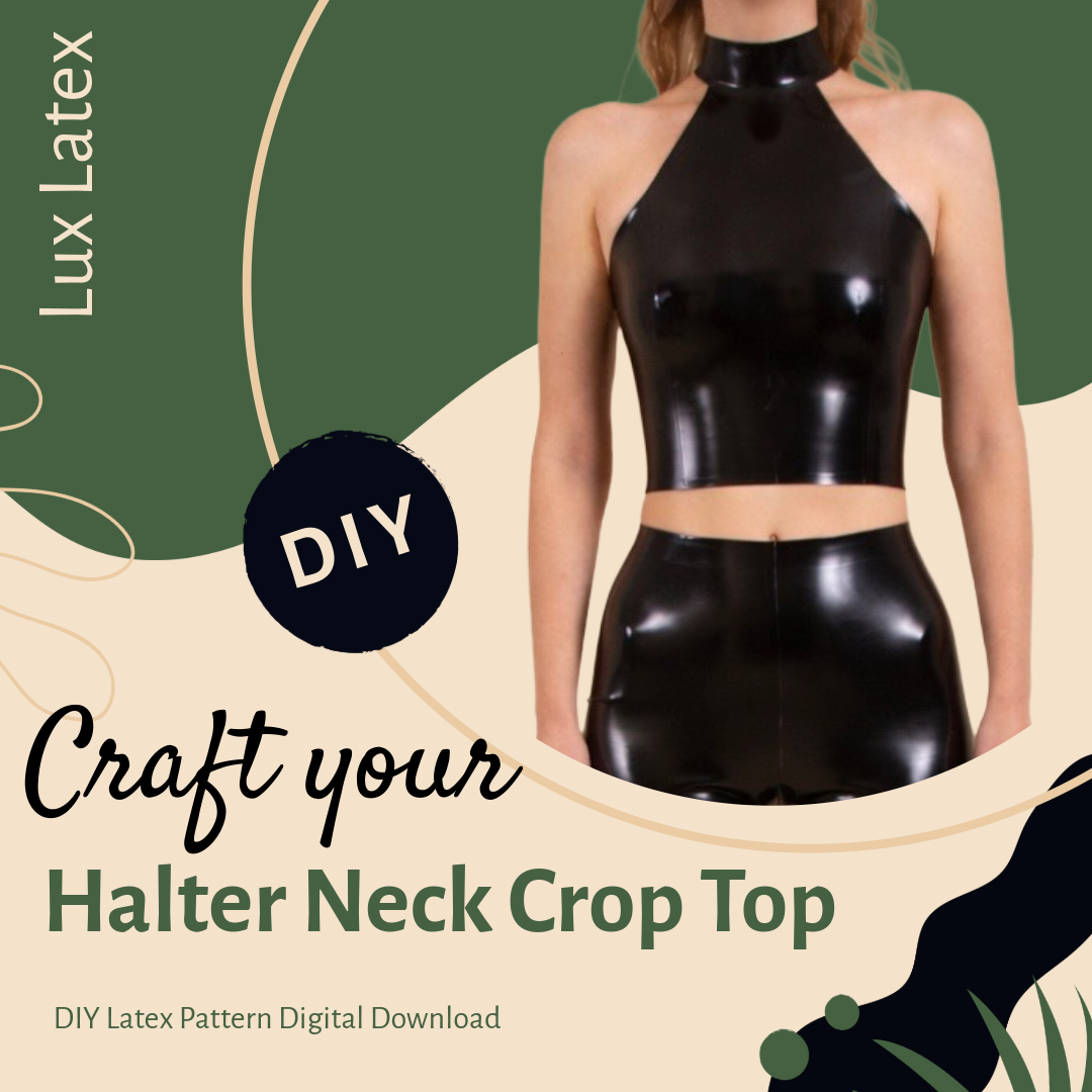 Latex high neck crop top pattern digital PDF for DIY fashion design